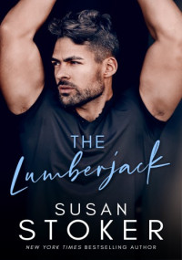 Susan Stoker — The Lumberjack