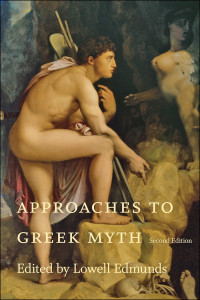 Lowell Edmunds — Approaches to Greek Myth