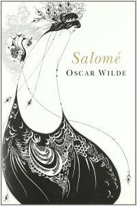 Oscar Wilde — Salomé [Edició catalana][Il·lustrat]