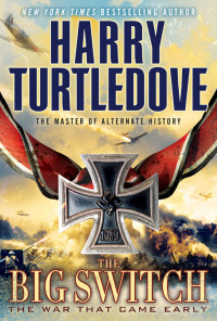 Harry Turtledove — The Big Switch