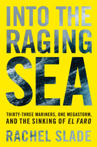 Rachel Slade — Into the Raging Sea