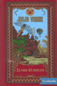 Jules Verne — La caza del meteoro (Edición SHJV)