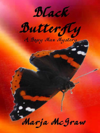 McGraw, Marja — Bogey Man Mystery 06-Black Butterfly