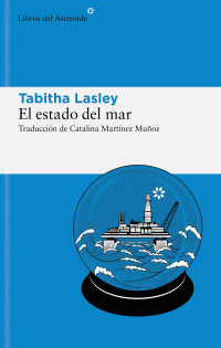 Tabitha Lasley — El estado del mar