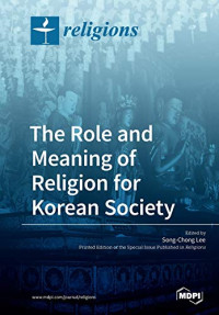 Song-Chong Lee — The Role and Meaning of Religion for Korean Society