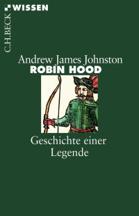 Andrew James Johnston; — Robin Hood