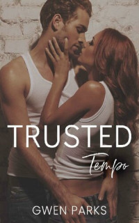 Gwen Parks — Trusted Tempo