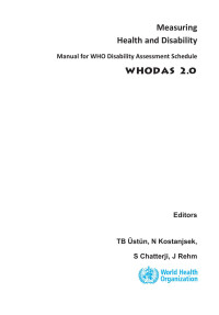 TB Üstün, N Kostanjsek, S Chatterji, J Rehm. — WHODAS measuring health and disability 2.0