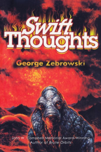 George Zebrowski — Swift Thoughts