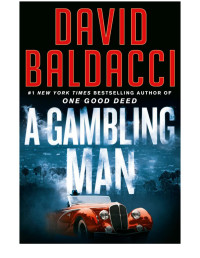 David Baldacci — A Gambling Man