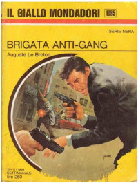 Auguste Le Breton [Breton, Auguste Le] — Brigata anti-gang