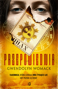 Gwendolyn Womack — Przepowiednia