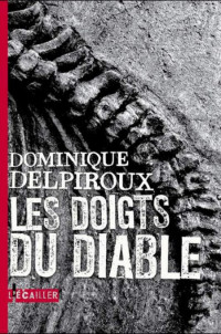 Delpiroux Dominique — Les doigts du diable
