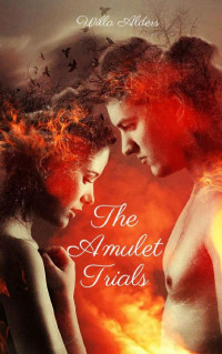 Willa Alders [Alders, Willa] — The Amulet Trials
