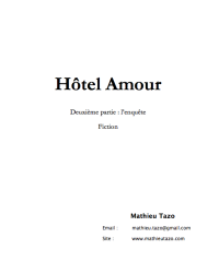 Mathieu Tazo — Hôtel Amour - Deuxième partie : l'enquête