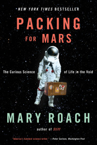 Mary Roach — Packing for Mars