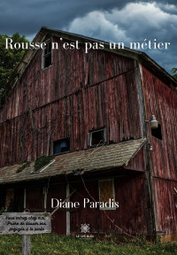 Diane Paradis — Rousse n'est pas un métier