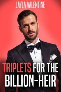 Valentine, Layla — Triplets for the Billion-heir