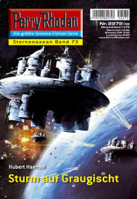 Haensel, Hubert — [Perry Rhodan 2272] • Sturm auf Graugischt