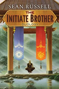 Sean Russell — The Initiate Brother Duology