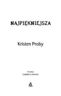 Kristen Proby — Najpiękniejsza