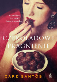 xxx — Czekoladowe pragnienie