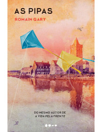 Romain Gary — As pipas