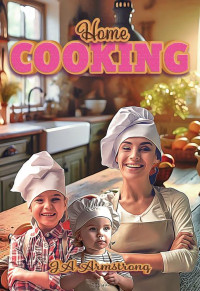 JA Armstrong — Home Cooking (First Course Book 5)