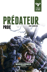 Rob Sanders — Prédateur, Proie