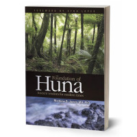 Matthew James — The Foundation of Huna