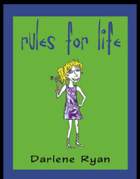 Darlene Ryan — Rules for Life