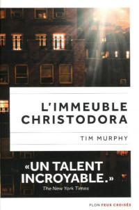 Murphy Tim [Murphy Tim] — L’immeuble Chistodora