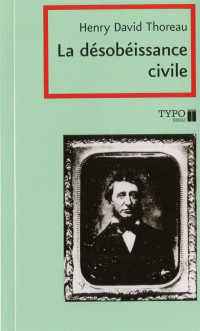 Thoreau, Henry David — La désobéissance civile