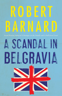 Robert Barnard — A Scandal in Belgravia