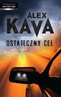 Alex Kava — Ostateczny cel