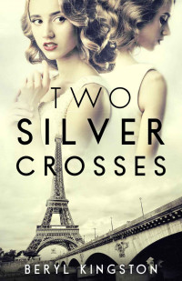 Beryl Kingston — Two Silver Crosses