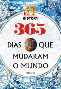 History Channel — 365 Dias que Mudaram o Mundo [e-Livros]