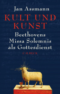 Assmann, Jan — Kult und Kunst