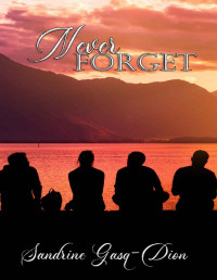 Sandrine Gasq Dion — Never Forget (Santorno Book 14)