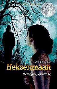 Tisa Pescar — Maan Mysteries 03 - Heksenmaan