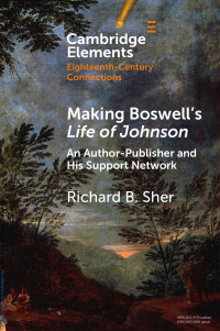 Richard B. Sher — Making Boswell’s Life of Johnson