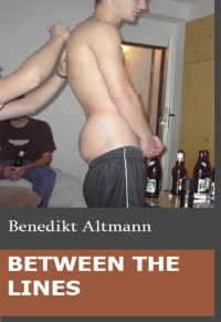 Altmann, Benedikt — Between the Lines (German Edition)