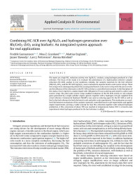 Fredrik Gunnarsson & Moa Z. Granlund & Mattias Englund & Jazaer Dawody & Lars J. Pettersson & Hanna Härelind — Combining HC-SCR over Ag/Al2O3 and hydrogen generation over Rh/CeO2-ZrO2 using biofuels: An integrated system approach for real applications