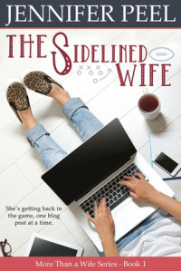 Jennifer Peel — The Sidelined Wife