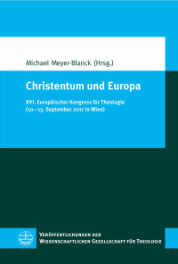 Michael Meyer-Blanck — Christentum und Europa