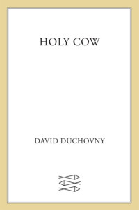 Duchovny David [Duchovny David] — Holy Cow