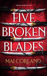 Mai Corland — Five Broken Blades