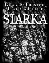 DOUGLAS PRESTON LINCOLN CHILD — Pendergast #5 Siarka