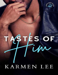 Karmen Lee — Tastes of Him (Coffee Shops of Love Book 3)