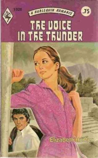 Elizabeth Hunter [Hunter, Elizabeth] — The Voice in the Thunder